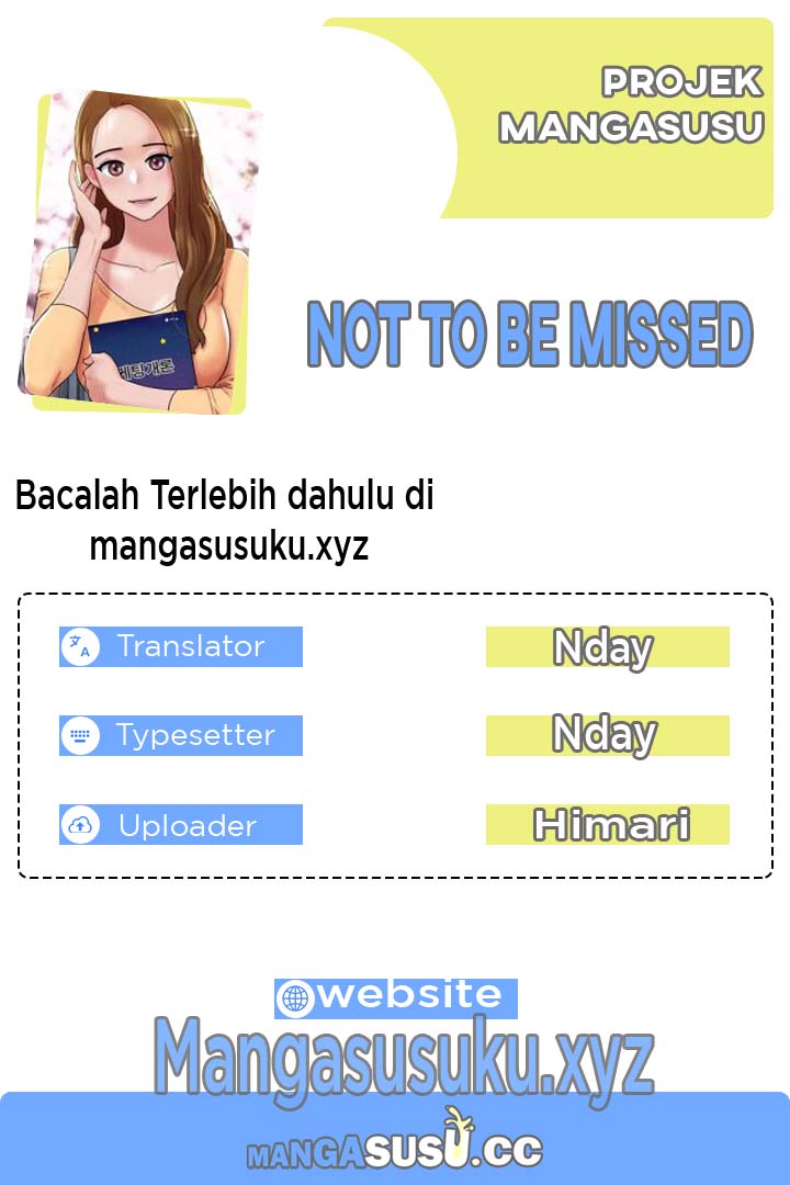 Not To Be Missed - Chapter 44 1 Not To Be Missed - Chapter 44 1