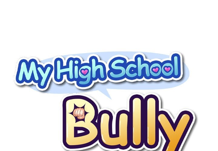 My High School Bully - Chapter 12 3