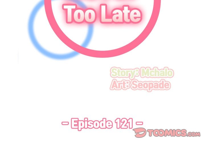 Never Too Late - Chapter 121 4