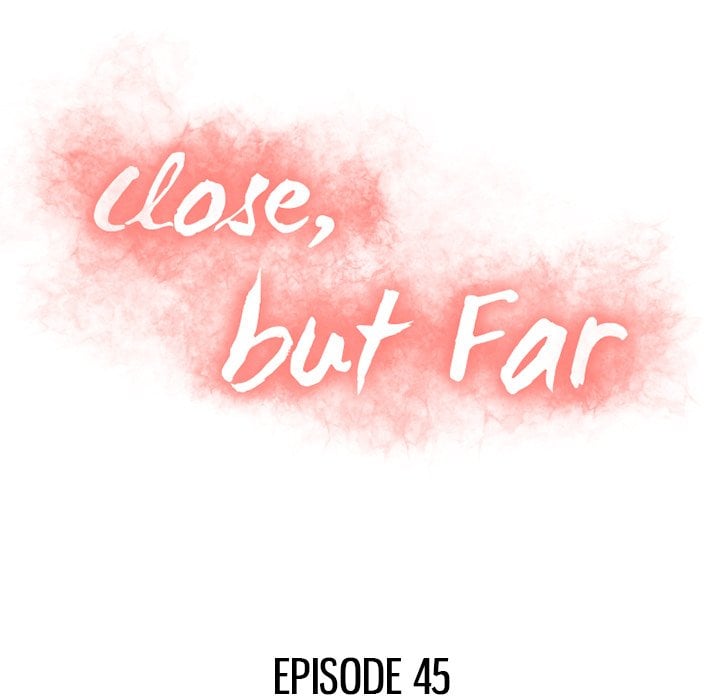 Close, but Far - Chapter 45 12