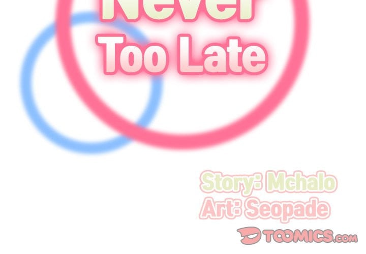 Never Too Late - Chapter 25 4