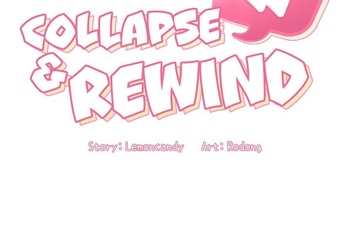 Collapse and Rewind - Chapter 46 2 Collapse and Rewind - Chapter 46 2