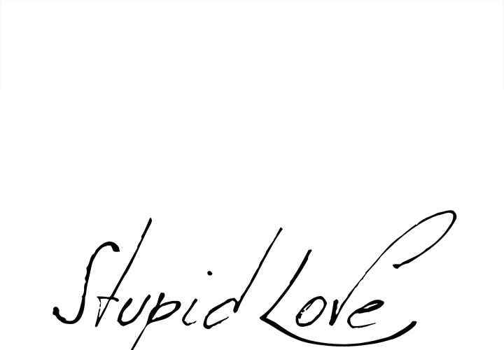 Stupid Love - Chapter 36 8