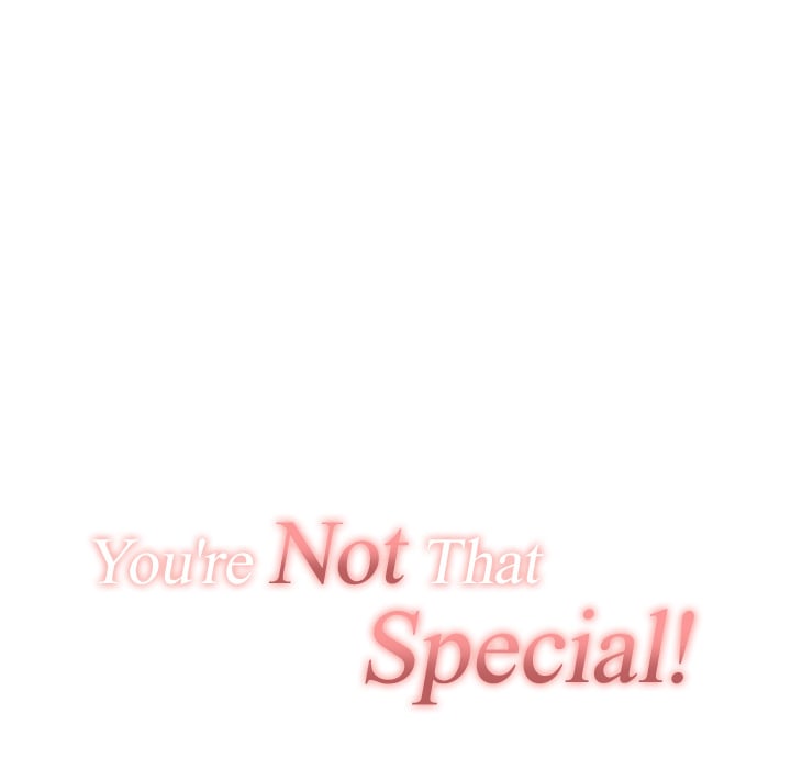 You&#8217;re Not That Special! - Chapter 16 27