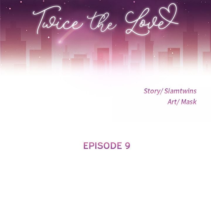 Twice the Love - Chapter 9 13 Twice the Love - Chapter 9 13