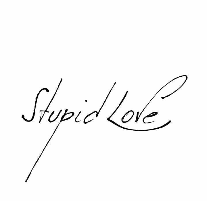 Stupid Love - Chapter 5 6 Stupid Love - Chapter 5 6
