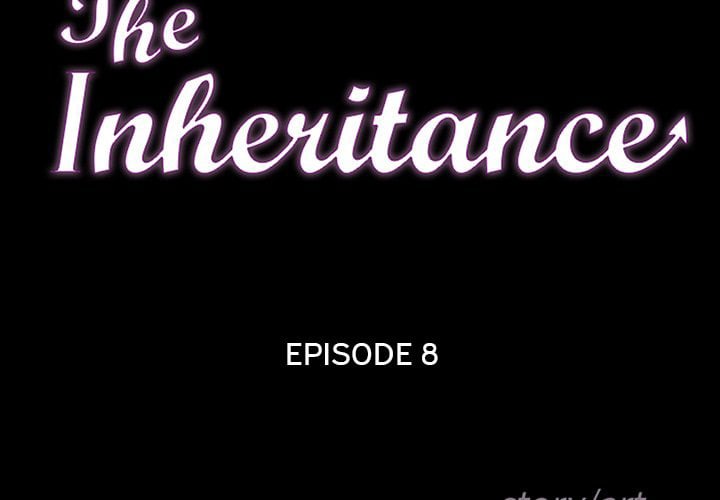 The Inheritance - Chapter 8 4 The Inheritance - Chapter 8 4