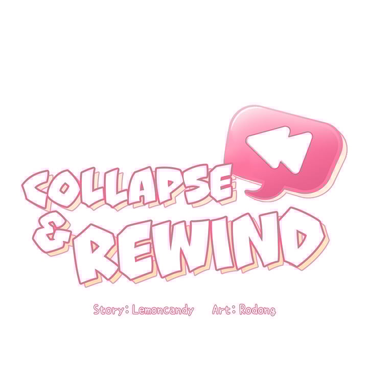 Collapse and Rewind - Chapter 3 3