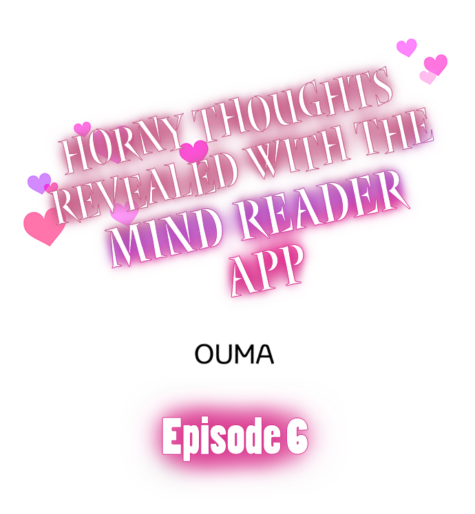 Horny Thoughts Revealed With The Mind Reader App - Chapter 6 2